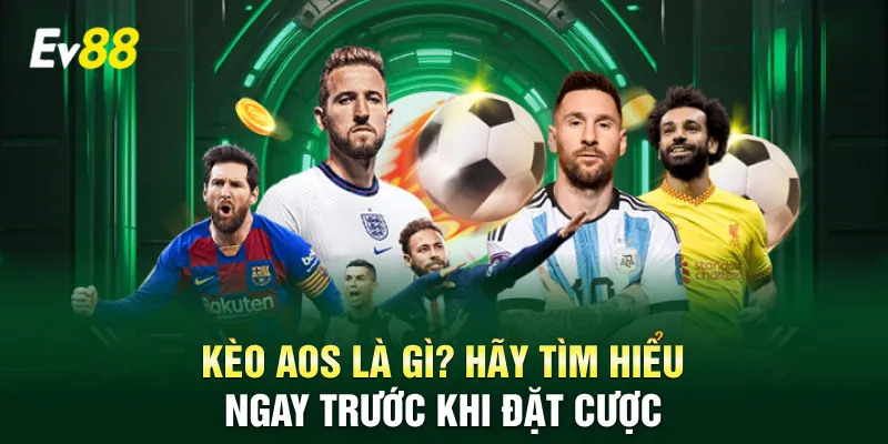 Kèo AOS là gì